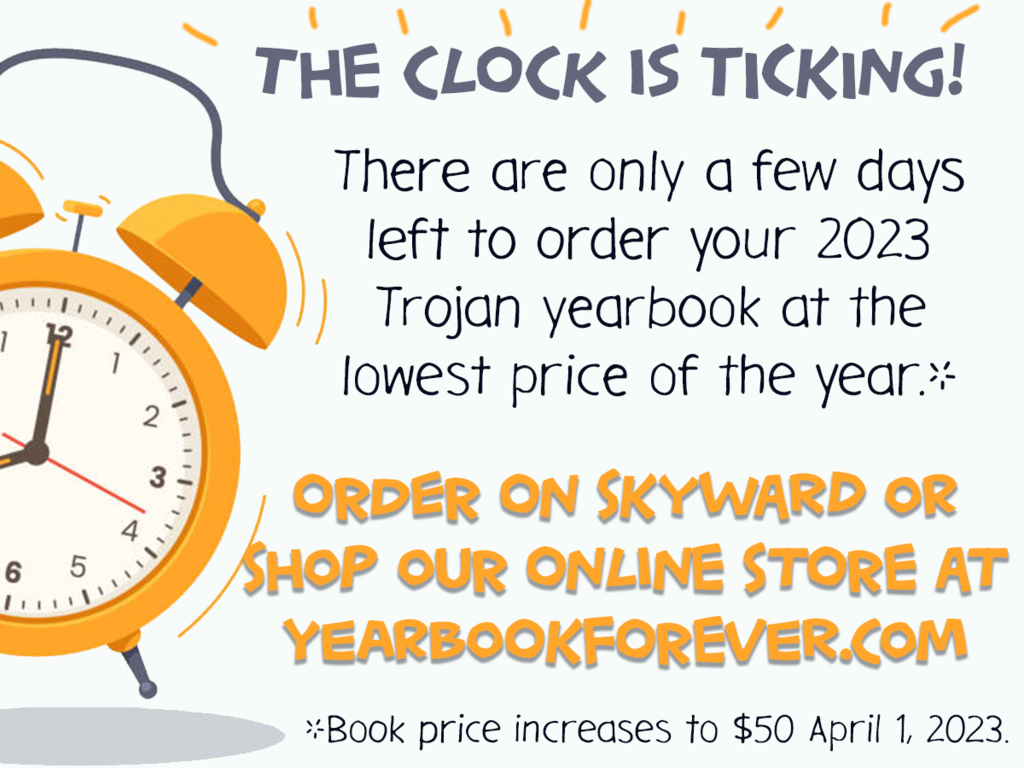 There are only a few days left to order your 2023 Trojan yearbook at the lowest price of the year